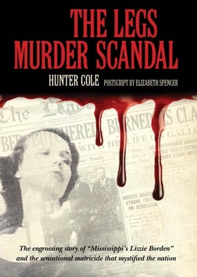 The Legs Murder Scandal by Cole, Hunter