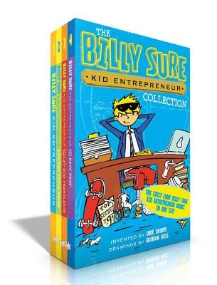 The Billy Sure Kid Entrepreneur Collection (Boxed Set): Billy Sure Kid Entrepreneur; Billy Sure Kid Entrepreneur and the Stink Spectacular; Billy Sure by Sharpe, Luke