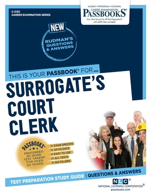 Surrogate's Court Clerk (C-2135): Passbooks Study Guide by Corporation, National Learning