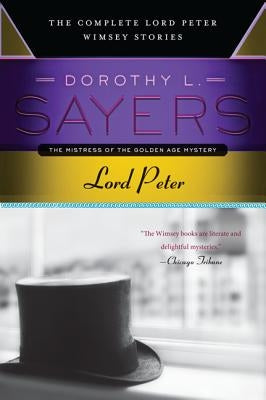 Lord Peter by Sayers, Dorothy L.