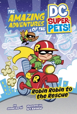 Robin Robin to the Rescue by Kort&#233;, Steve