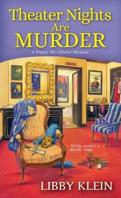 Theater Nights Are Murder by Klein, Libby