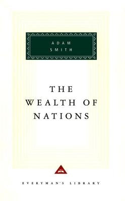 The Wealth of Nations: Introduction by D. D. Raphael and John Bayley by Smith, Adam