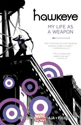 Hawkeye: My Life as a Weapon by Fraction, Matt