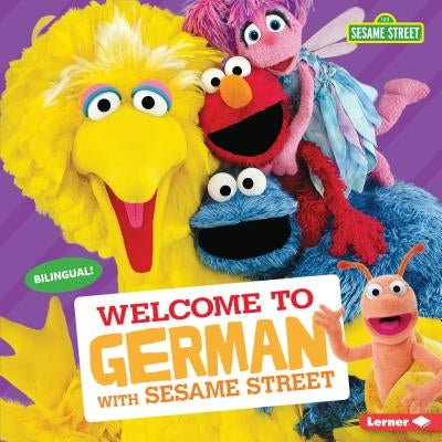 Welcome to German with Sesame Street by Press, J. P.