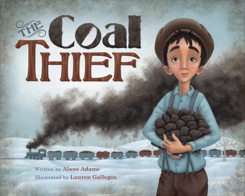 The Coal Thief by Adams, Alane