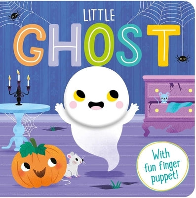 Little Ghost: A Finger Puppet Board Book by Igloobooks