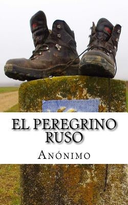 El peregrino ruso by Anonimo