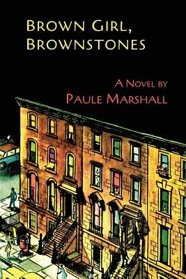 Brown Girl, Brownstones by Marshall, Paule