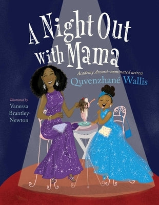 A Night Out with Mama by Wallis, Quvenzhan&#233;