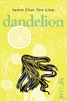 Dandelion by Liew, Jamie Chai Yun