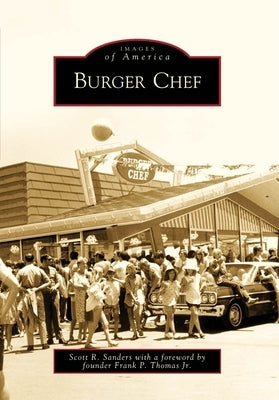 Burger Chef by Sanders, Scott R.