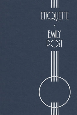 Etiquette by Post, Emily