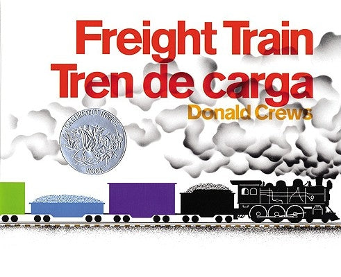 Freight Train/Tren de Carga by Crews, Donald