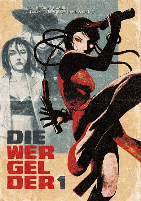 Die Wergelder, Volume 1 by Samura, Hiroaki