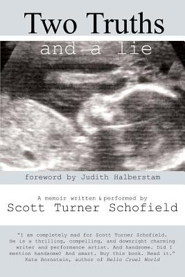 Two Truths and a Lie by Schofield, Scott Turner