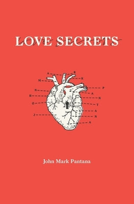 Love Secrets by Pantana, John Mark