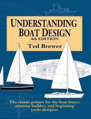 Understanding Boat Design by Brewer, Ted