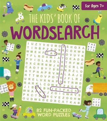 The Kids' Book of Wordsearch: 82 Fun-Packed Word Puzzles by Finnegan, Ivy