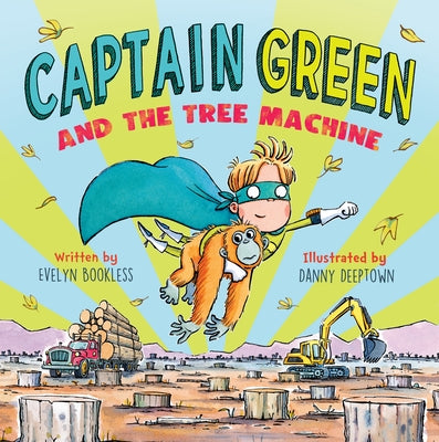 Captain Green and the Tree Machine by Bookless, Evelyn