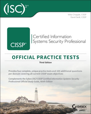 (Isc)2 Cissp Certified Information Systems Security Professional Official Practice Tests by Chapple, Mike