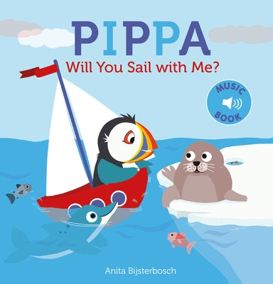 Pippa Will You Sail with Me? by Bijsterbosch, Anita