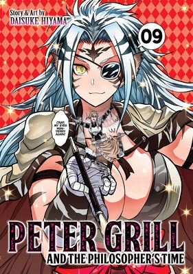 Peter Grill and the Philosopher's Time Vol. 9 by Hiyama, Daisuke