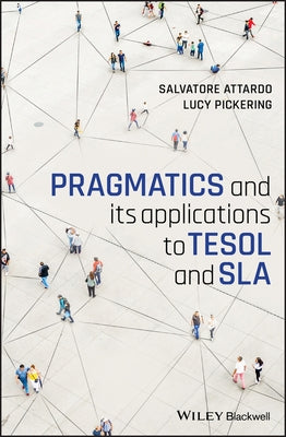 Pragmatics and Its Applications to Tesol and Sla by Attardo, Salvatore