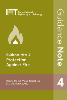 Guidance Note 4: Protection Against Fire by The Institution of Engineering and Techn