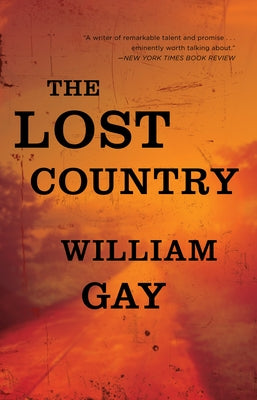 The Lost Country by Gay, William