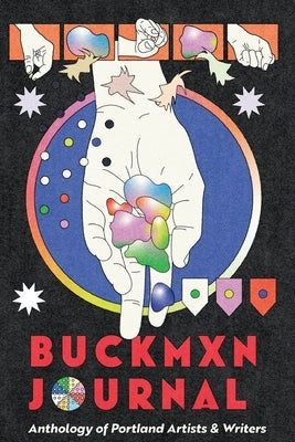 Buckman Journal 008: Anthology of Portland Artists and Writers by Sampson, Jerry