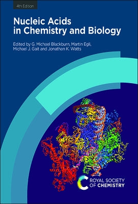 Nucleic Acids in Chemistry and Biology by Blackburn, G. Michael