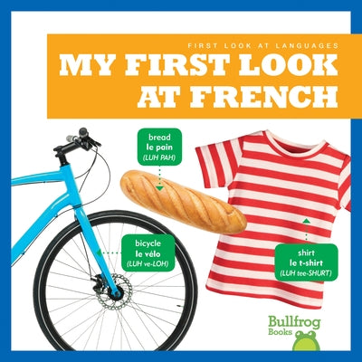 My First Look at French by Gleisner, Jenna Lee