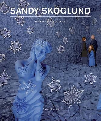 Sandy Skoglund by Skoglund, Sandy