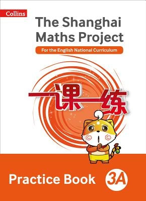 Shanghai Maths - The Shanghai Maths Project Practice Book 3A by Simpson, Amanda