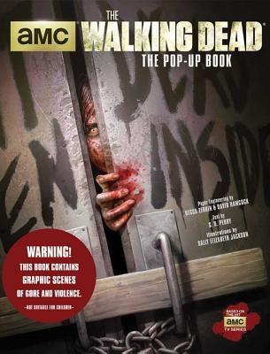 The Walking Dead: The Pop-Up Book by Perry, S. D.