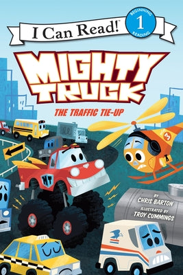 Mighty Truck: The Traffic Tie-Up by Barton, Chris