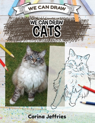 We Can Draw Cats by Jeffries, Corina