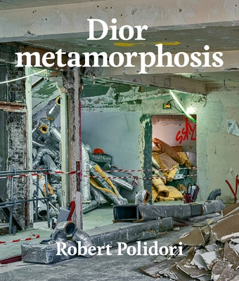 Dior Metamorphosis by Polidori, Robert