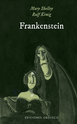 Frankenstein by Shelley, Mary