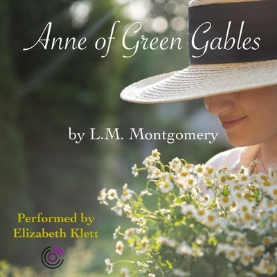 Anne of Green Gables by Montgomery, L. M.