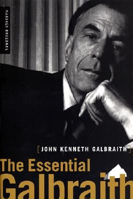 The Essential Galbraith by Galbraith, John Kenneth
