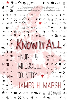 Know It All: Finding the Impossible Country by Marsh, James H.