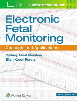 Electronic Fetal Monitoring: Concepts and Applications by Menihan, Cydney Afriat
