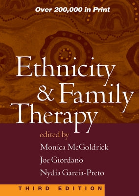 Ethnicity and Family Therapy by McGoldrick, Monica