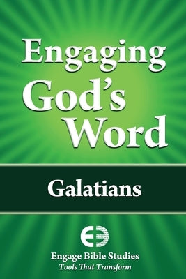 Engaging God's Word: Galatians by Community Bible Study