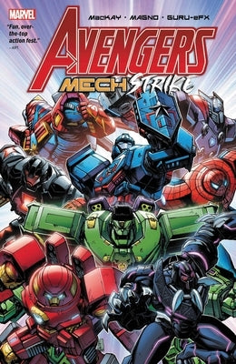 Avengers Mech Strike by MacKay, Jed