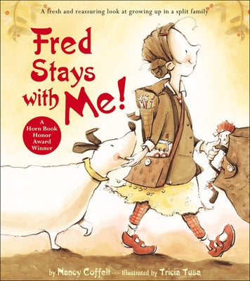 Fred Stays with Me! by Coffelt, Nancy