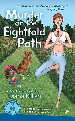 Murder on the Eightfold Path by Killian, Diana