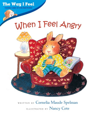 When I Feel Angry by Spelman, Cornelia Maude
